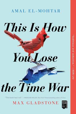 This Is How You Lose The Time War