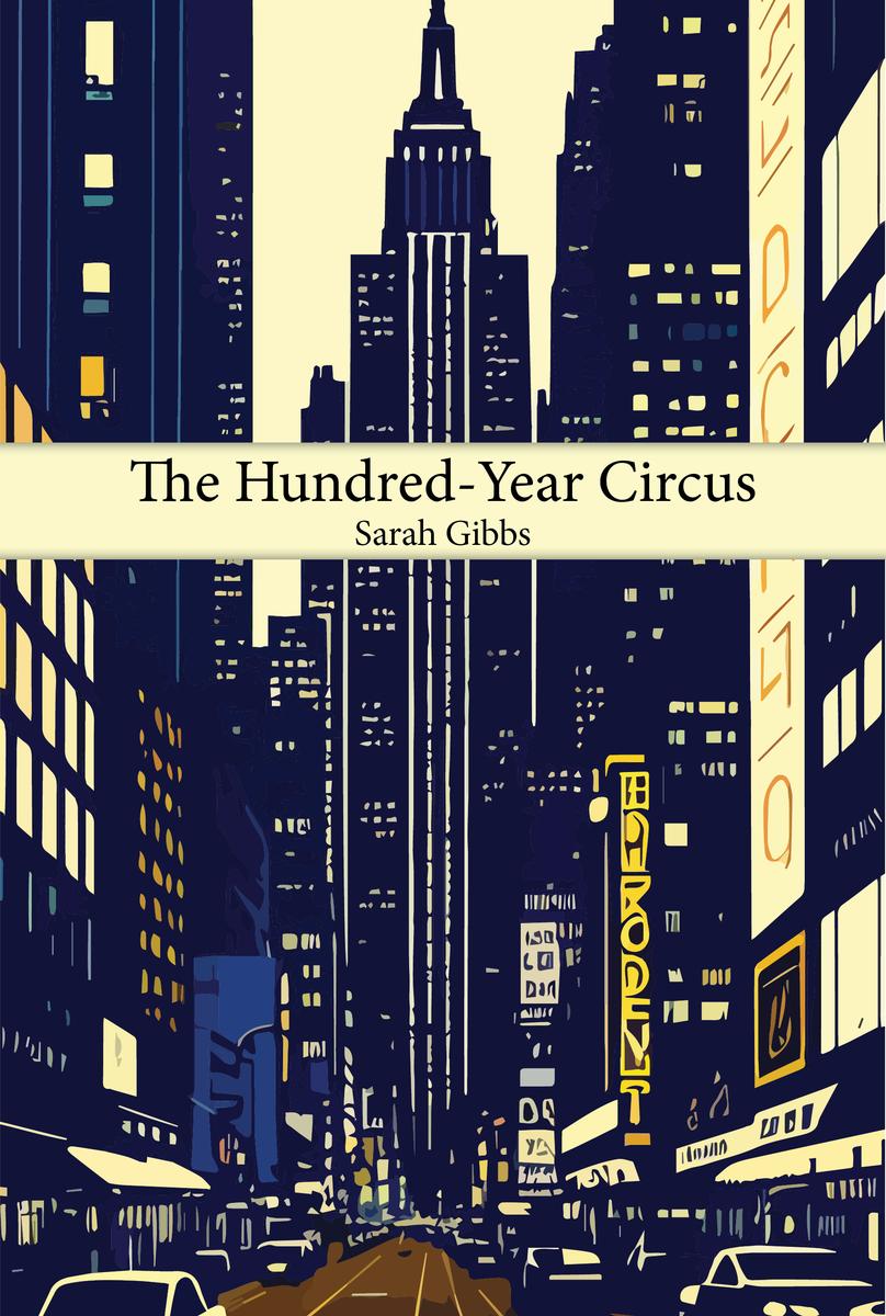 Hundred-Year Circus, The