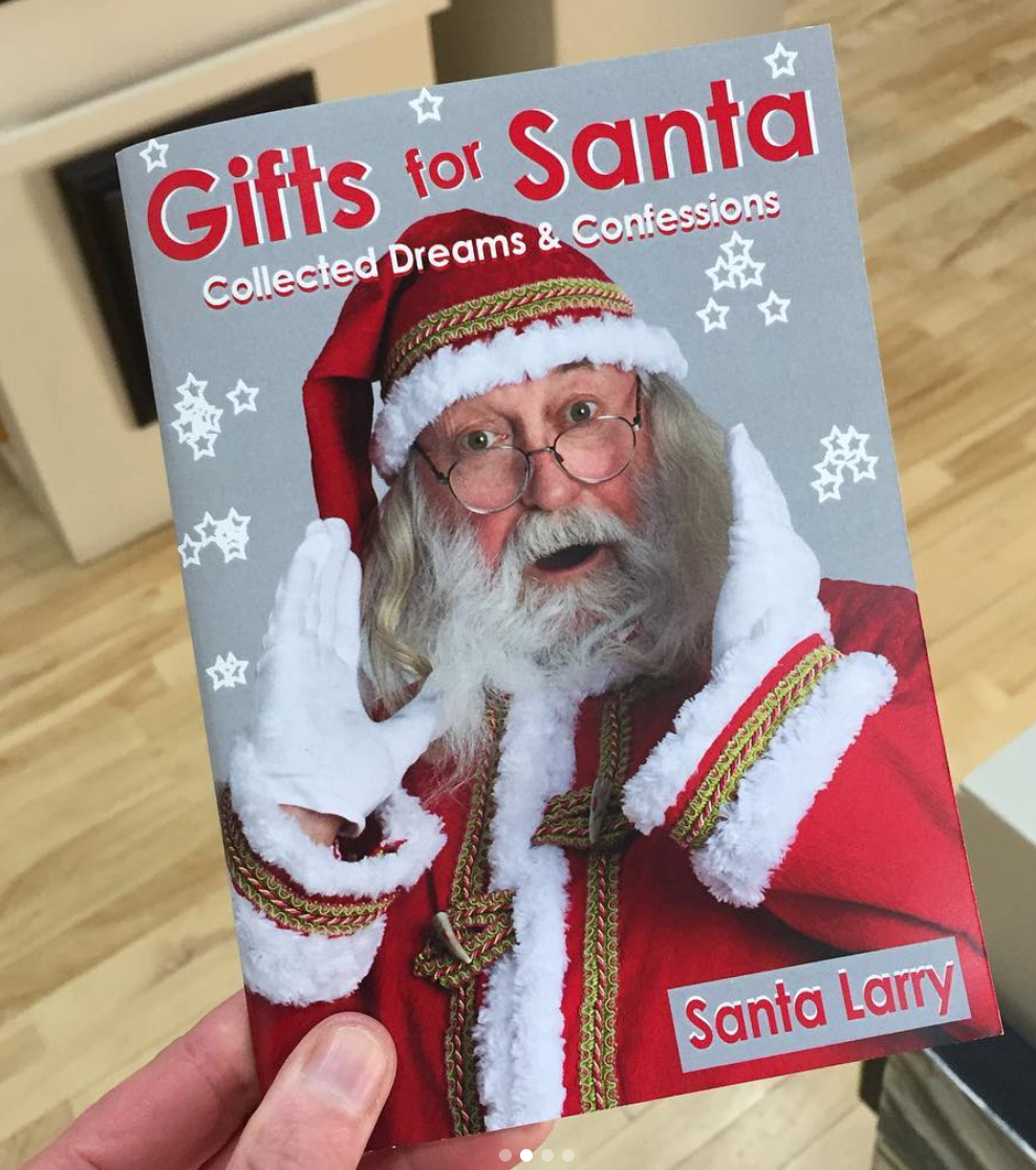 Nov 17, 1-3pm | Santa Larry book launch - Gifts for Santa: Collected Dreams and Confessions