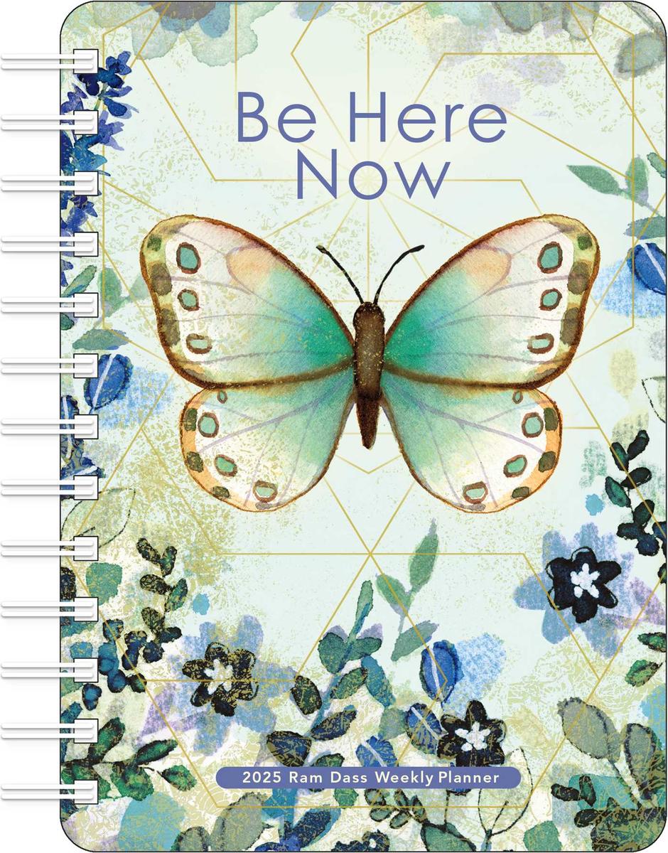 Be Here Now 2025 Day Planner