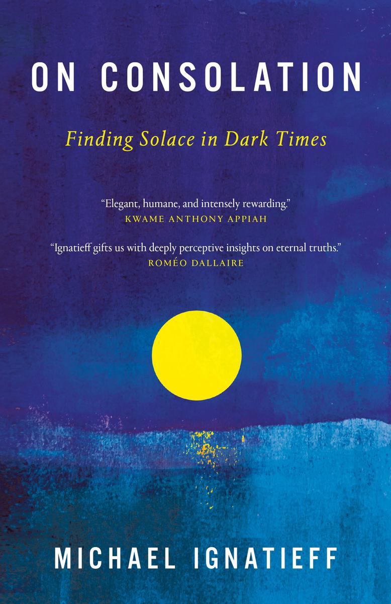 On Consolation: Finding Solace in Dark Times