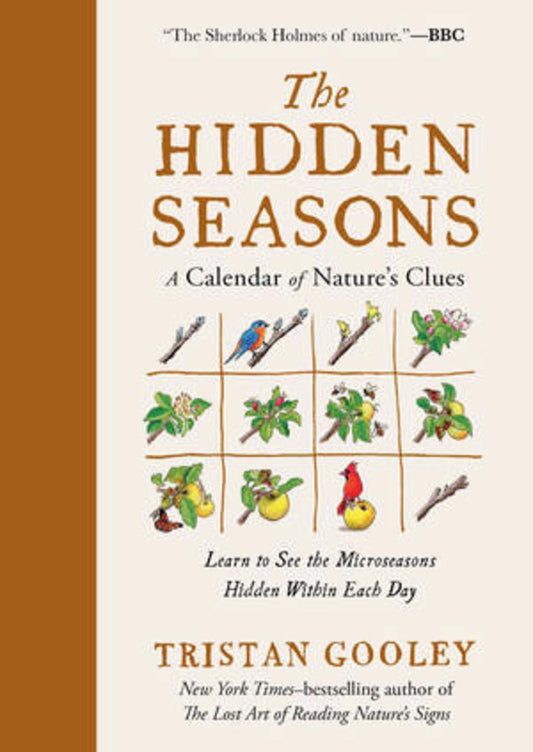 The Hidden Seasons: A Calendar of Nature's Clues