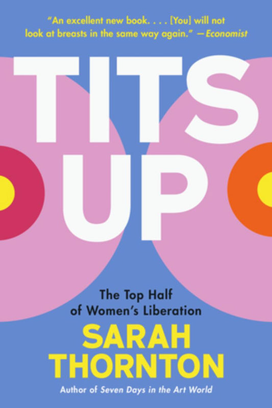 Tits Up: The Top Half of Women's Liberation