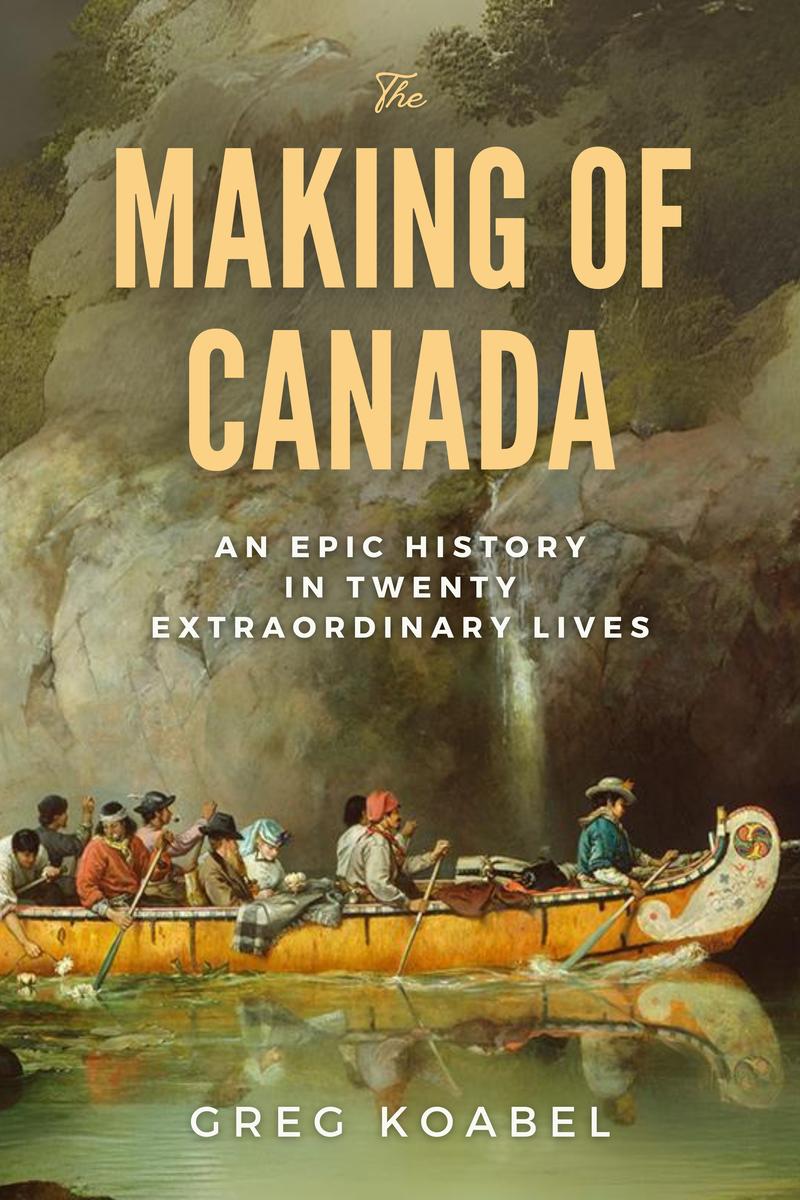 The Making of Canada