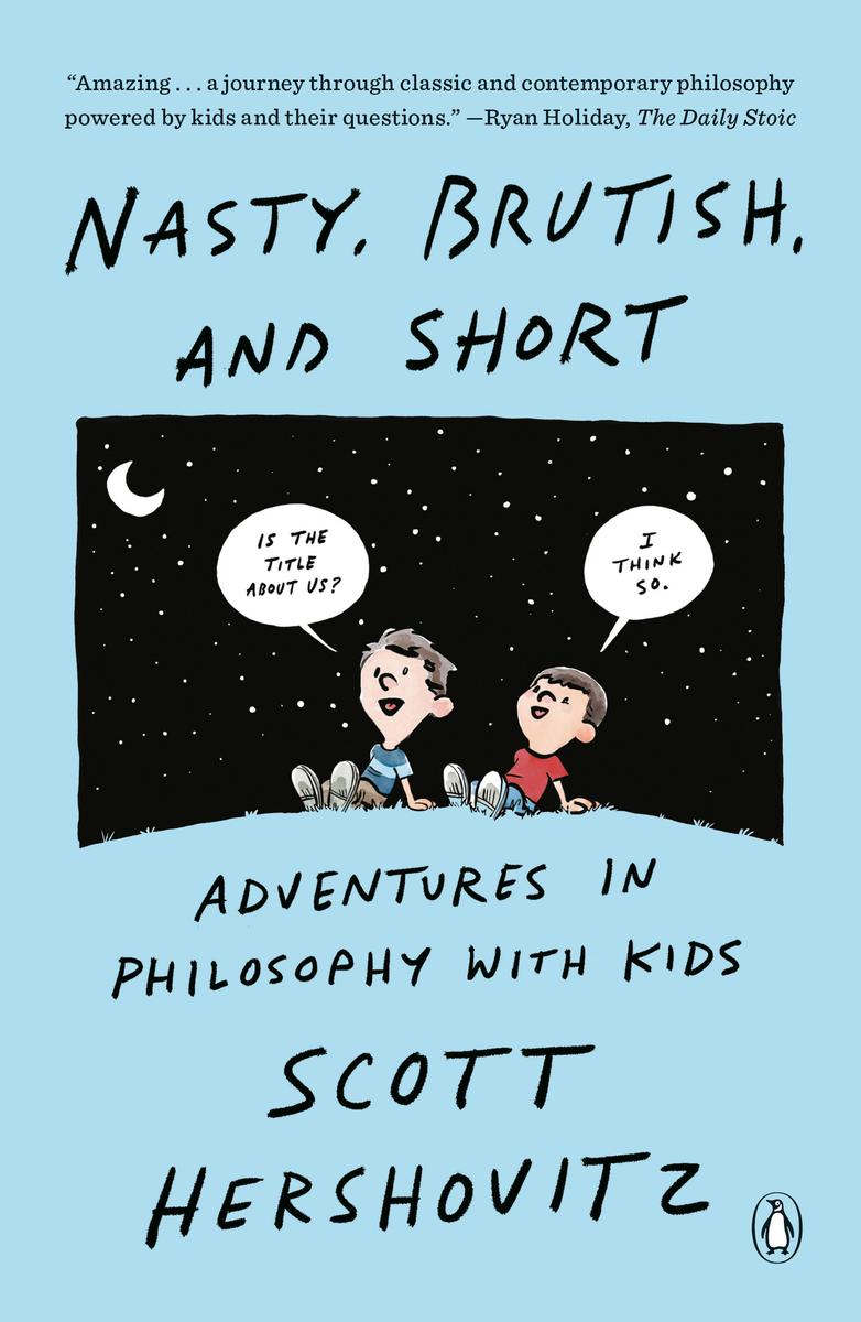 Nasty, Brutish and Short