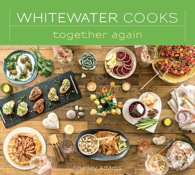 Whitewater Cooks: Together Again