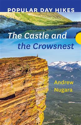 Popular Day Hikes: The Castle and the Crowsnest