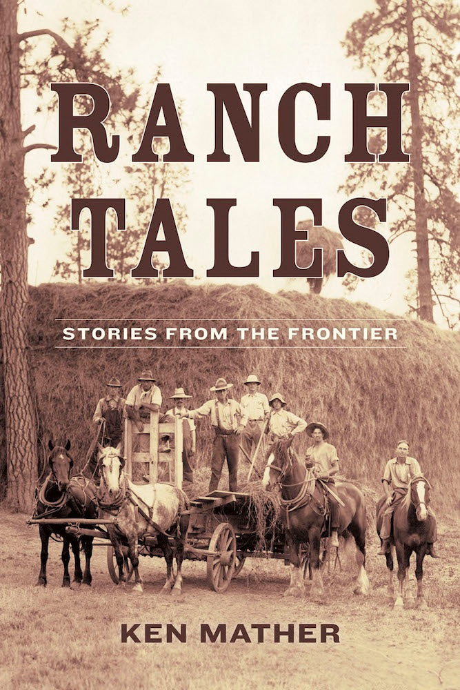 Ranch Tales - Stories From the Frontier OUT OF PRINT