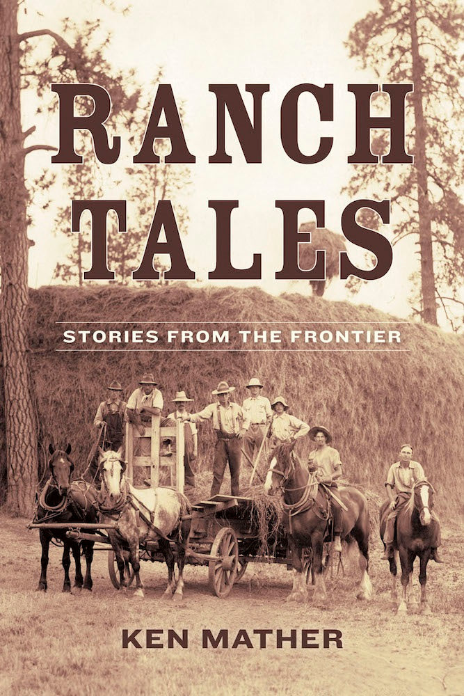 Ranch Tales - Stories From the Frontier