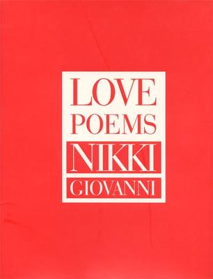 Love Poems: Nikki Giovanni