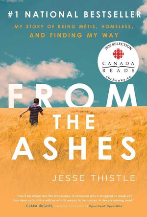 From the Ashes: My Story of Being Metis