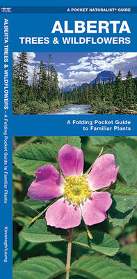 Pocket Guide Alberta Trees and Wildflowers