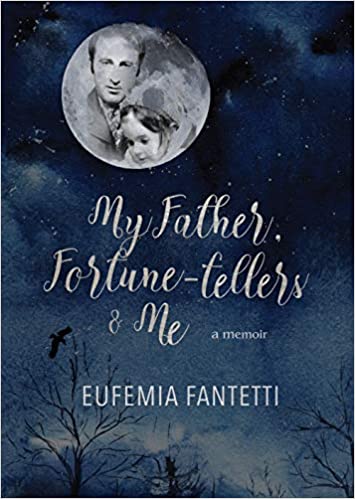 My Father, Fortune-Tellers and Me