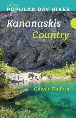 Popular Day Hikes Kananaskis 2nd Edition