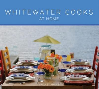 Whitewater Cooks at Home